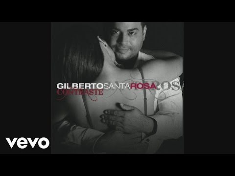 Gilberto Santa Rosa - No Te Vayas (Salsa Version (Cover Audio))