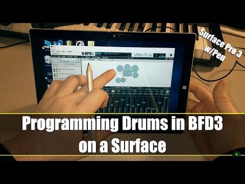 Programming Drums in BFD3 on a Surface (Surface Pro 3 w/Pen)