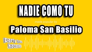 Paloma San Basilio - Nadie Como Tu (Versión Karaoke)