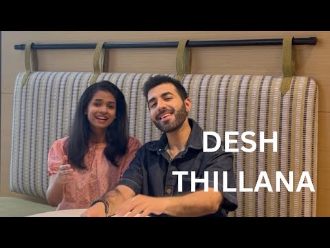 Desh Thillana | Abby V X Sukanya Varadharajan