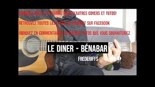 FREDERIFFS - Le diner (Benabar) (tuto, cover guitare, accords, paroles)