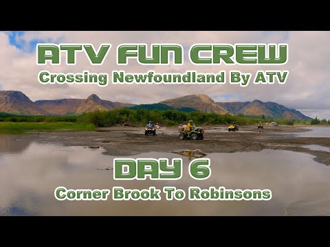 EP 121 Crossing Newfoundland By ATV Day 6 - Corner Brook To Robinsons
