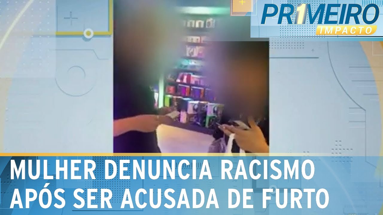 Mulher é acusada de furtar loja e denuncia racismo no local | Primeiro Impacto (02/02/24)