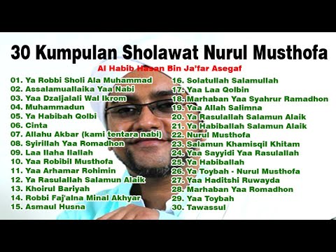 30 Kumpulan Sholawat Nurul Musthofa | Habib Hasan Bin Ja'far Assegaf