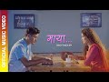 MAYA (Official Nepali Song) || Binoy Sinchury Ft. Pravina Sinchury & Safal Gurung | MV 2022