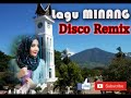 LAGU MINANG DISCO REMIX