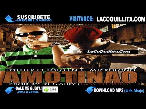 Amotinao - El Fother Ft Lolo En El Microfono (Prod. By Dj Naiky) ★ New Rap 2012 ★
