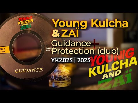 Young Kulcha and ZAÏ – Guidance + Protection (reggae dub vinyl 2025)