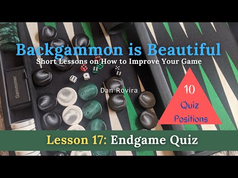 Backgammon: Endgame Quiz (Lesson 17)