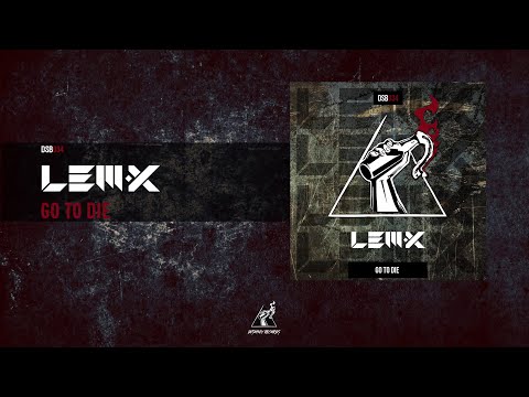 DSB034 Lem-X - Go to die