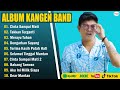 Kangen Band Full Album Terbaru 2025 Cinta Sampai Mati Takkan Terganti
