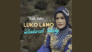 Download lagu Luko Lamo Badarah Ulang mp3