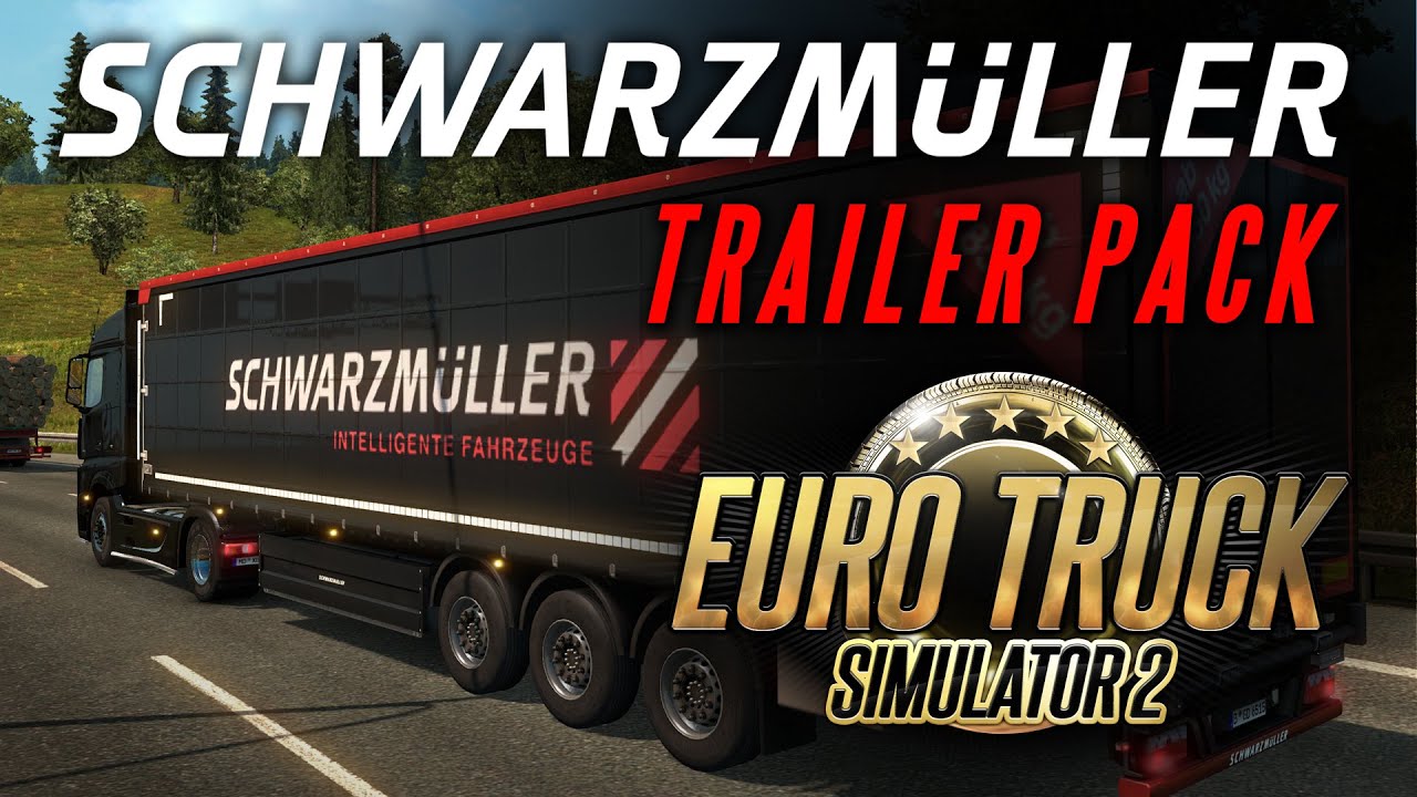 ETS 2 - Schwarzmüller Trailer Pack DLC