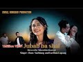 JUBAB BASHAI OFFICIAL MUSIC VIDEO Khasi Love Song Ll Ram Suchiang Larihun Lapang