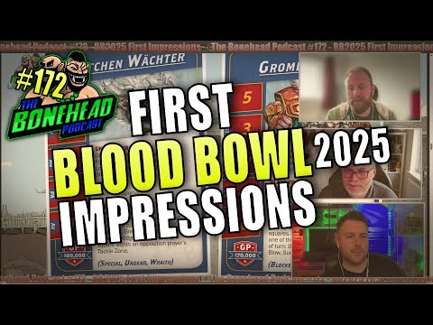 The Bonehead Podcast #172 - BB2025 First Impressions!!