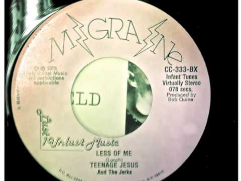 Teenage Jesus And The Jerks—Less of Me