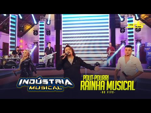Pout-Pourri Rainha Musical - Indústria Musical (Ao Vivo)