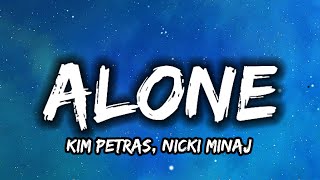 Kim Petras - Alone (Lyrics) Feat. Nicki Minaj