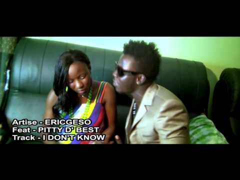 Brand New Liberian Music Eric Geso ft. Pitty D' Best - I Don't Know