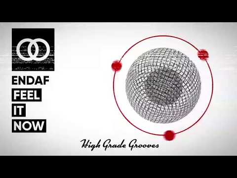 Endaf - Feel It Now