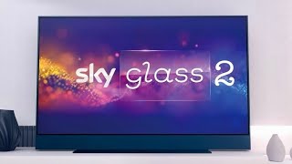 2nd Generation Sky Glass Is Coming!