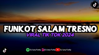 Download lagu DJ FUNKOT SLOW SALAM TRESNO JAWAPRIDE PALING ENAK SANTAI TERBARU VIRALL TIK TOK 2024 mp3 Download lagu DJ FUNKOT SLOW SALAM TRESNO JAWAPRIDE PALING ENAK SANTAI TERBARU VIRALL TIK TOK 2024 mp3