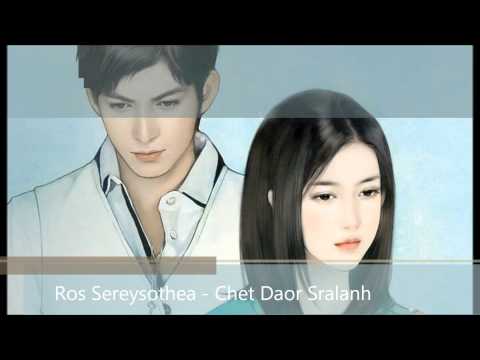 Ros Sereysothea - Chet Daor Sralanh