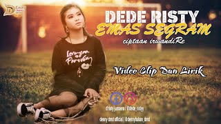 Download lagu Dede Risty - Emas Segram |  VIDEO Clip Lyrics mp3