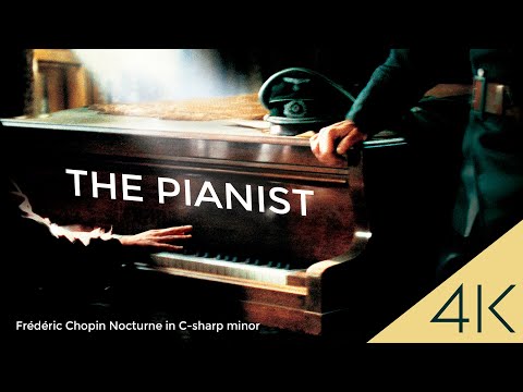 The Pianist (2002) I Frédéric Chopin - Nocturne in C-sharp minor [4K]