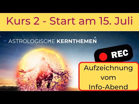 Astrologie lernen: Infoabend zu Kurs 2 "astrologische Kernthemen"