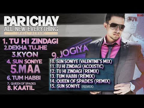 PARICHAY | ALL NEW EVERYTHING (Full Album)