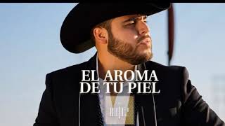 Gerardo Ortiz- El Aroma de Tu Piel (Audio) Romero&#39;sMusic