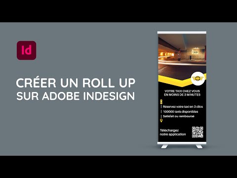 Tuto InDesign 2022 : Comment créer un Roll Up