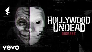 Hollywood Undead - Disease (Official Audio)