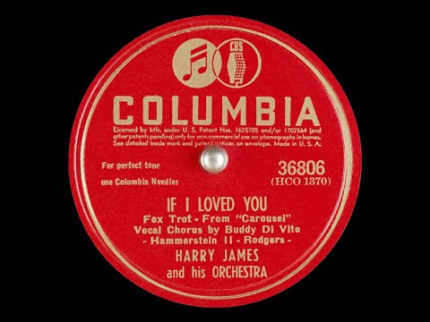 If I Loved You – Harry James and Buddy DiVito, 1945