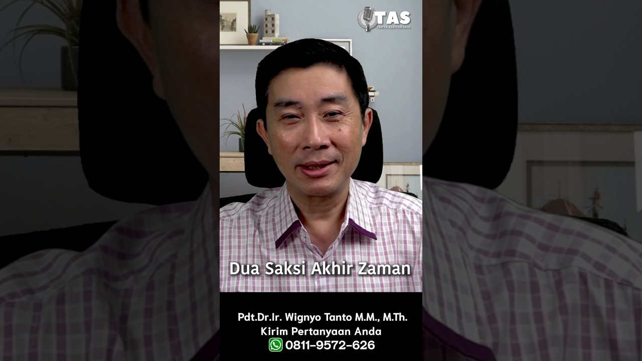 TAS#509 Dua Saksi Akhir Zaman