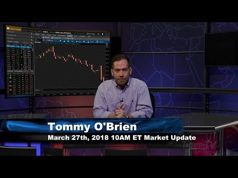March 27th 10AM EST Market Update with Tom O'Brien on TFNN