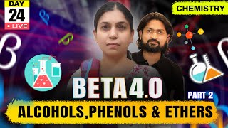 Alcohols Phenols & Ethers 02|Beta 4.0#mhtcet2025 #chemistry #ethers #phenol #alcohol #livelecture
