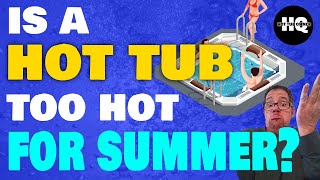 How to Lower Your Hot Tub