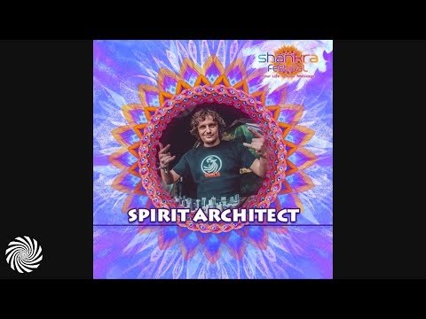 Spirit Architect - A Message To Shankra Festival 2018