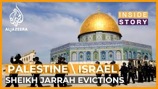 What can stop Palestinians being evicted from Sheikh Jarrah? | Inside Story