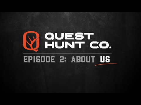 Episode 2 "About Quest Hunt Co" - Take a look at Quest Hunt Co from the very  beginning!