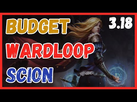 The DEFINITIVE Budget Ward Loop Scion Guide - 3.18 Path of Exile