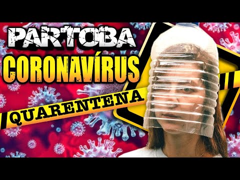 ParTOBA CORONAVÍRUS QUARENTENA 🔥 🦠