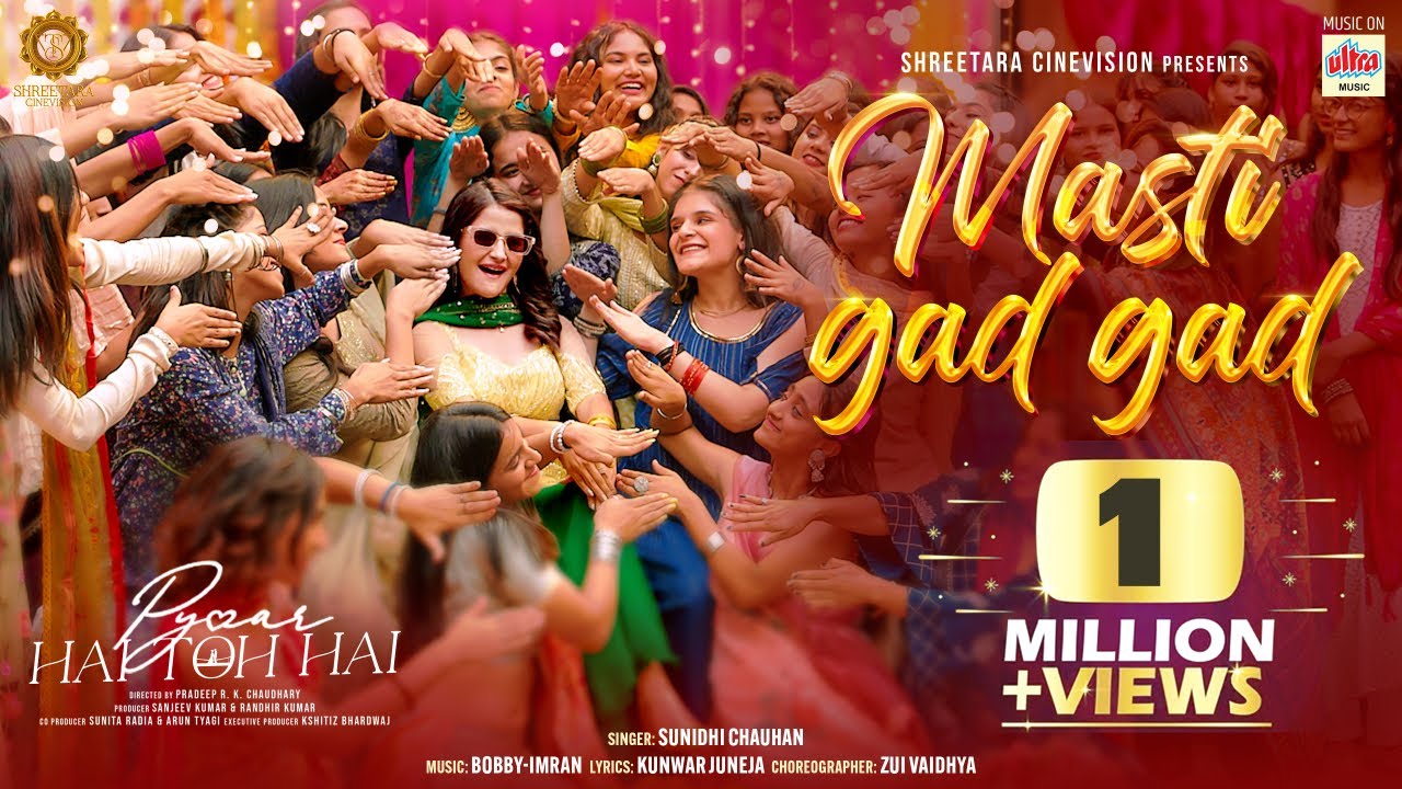 Masti Gad Gad Lyrics | Pyaar Hai Toh Hai | Sunidhi Chauhan