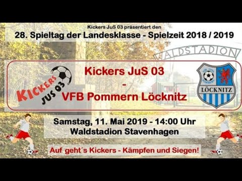 28. Spieltag Landesklasse II 2018/19 // Kickers JuS 03 - VFB Pommern Löcknitz 3:1 ( 0:1 )