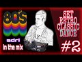SET RETRO CLASSIC DANCE 2 Adriel Rodriguez