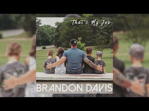 Thats My Job - Brandon Davis