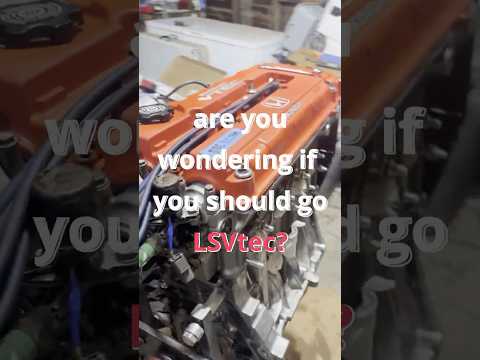 Should You Go LSVtec on your Integra/Civic?