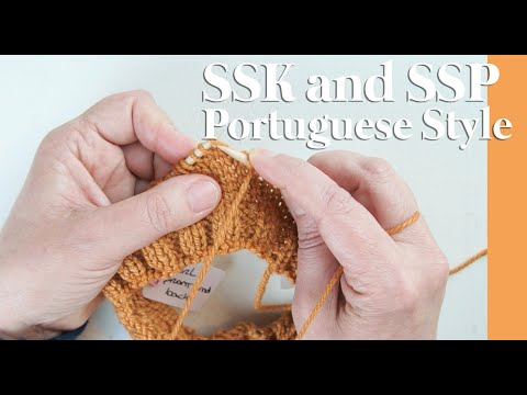 SSK and SSP in the Portuguese Style of Knitting